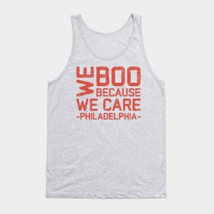 We boo because we care Tank Top